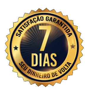 7 Dias Satisfação Garantida - Seu Dinheiro de Volta